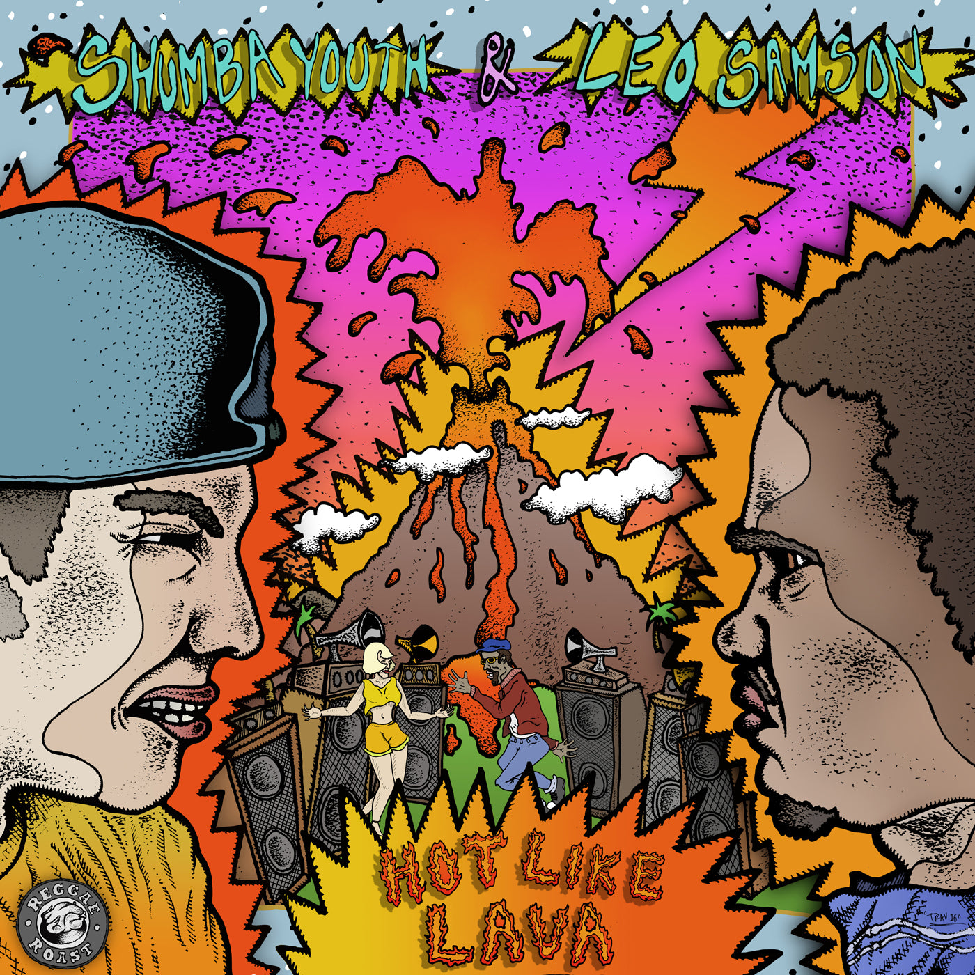 HOT LIKE LAVA - SHUMBA YOUTH & LEO SAMSON - OUT NOW – Reggae Roast