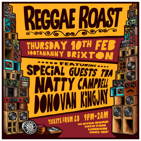 EVENT: Reggae Roast @ Hootananny Brixton