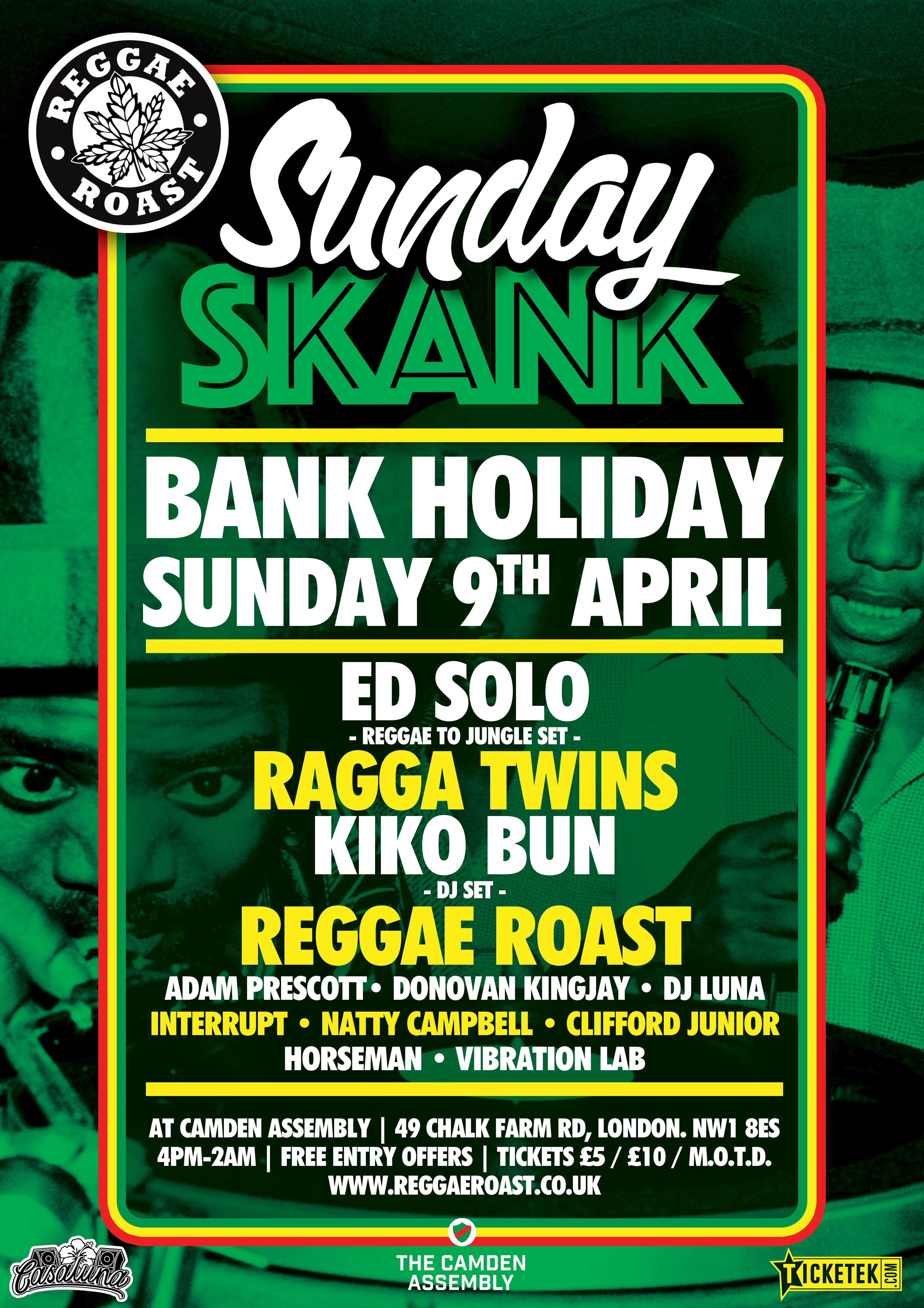 EVENT REGGAE ROAST'S SUNDAY SKANK RETURNS TO CAMDEN ON SUNDAY 9TH APR