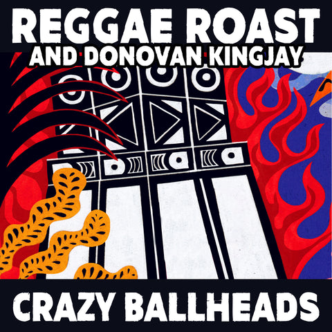 Crazy Baldhead - Donovan King, Reggae Roast & Dubmatix