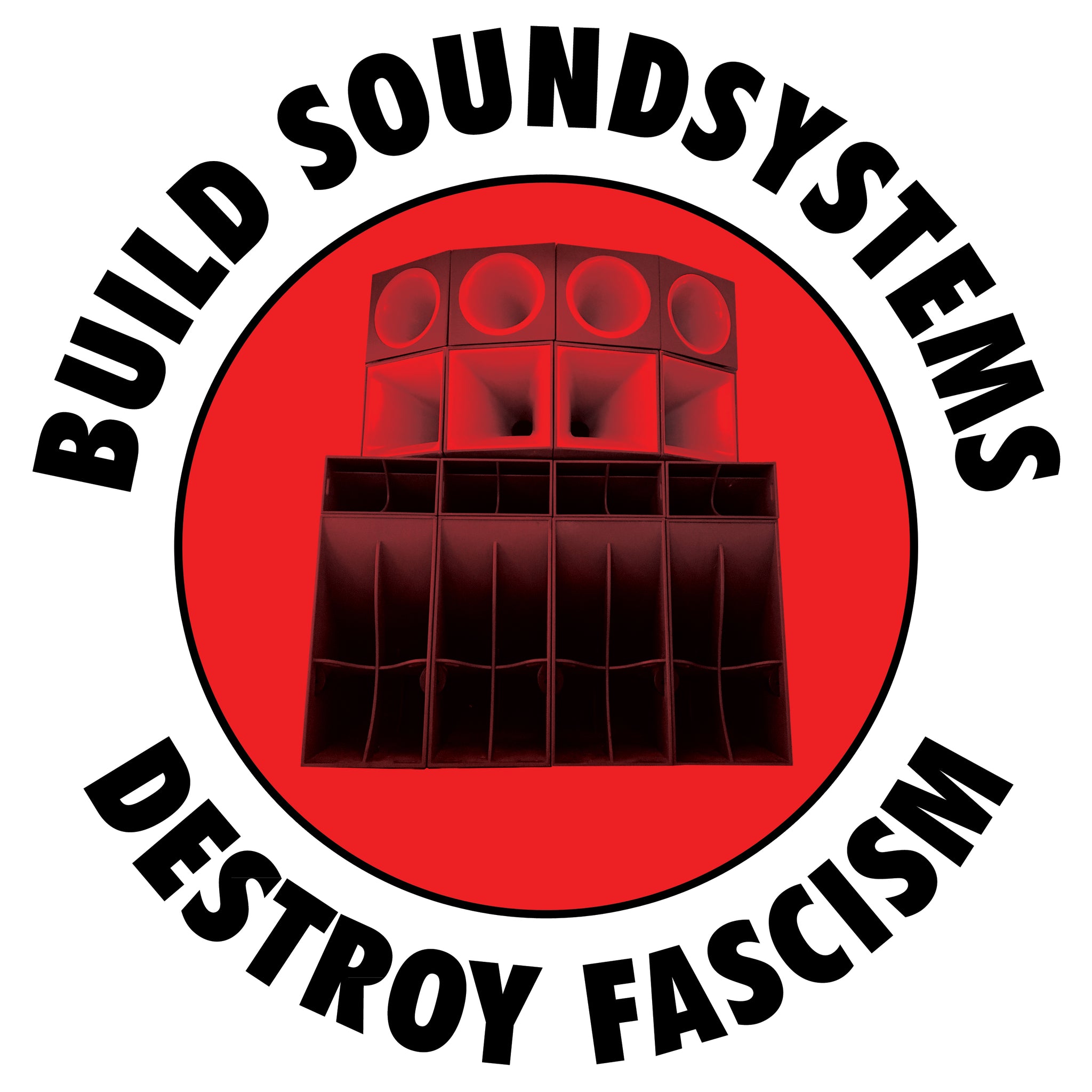 Build Soundsystem Destroy Fascism Logo