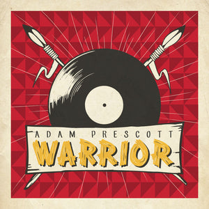 WARRIOR LP - ADAM PRESCOTT & FRIENDS